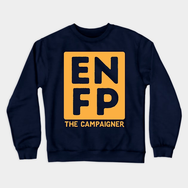 ENFP Crewneck Sweatshirt by Teeworthy Designs